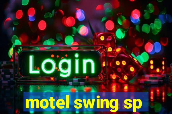 motel swing sp